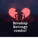 Breakup/Revenge, End of Cycle Combo
