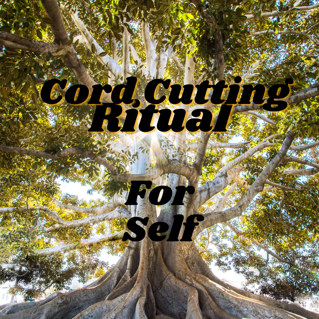Cord Cutting Ritual for Self Improvement